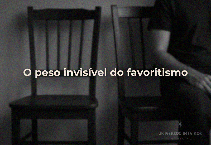 O peso invisível do favoritismo